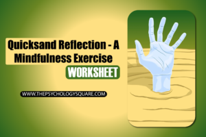 Quicksand-Reflection-A-Mindfulness-Exercise