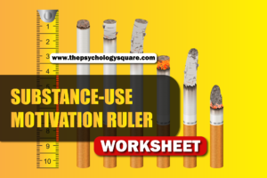 Substance-Use Motivation Ruler Worksheet